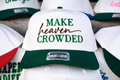 Make Heaven Crowded OTTO Trucker Hat